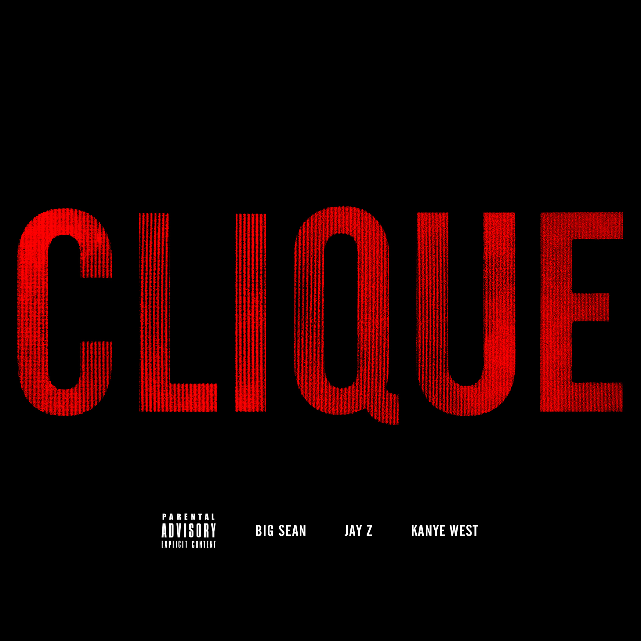 Bangs hop. Clique Kanye West. Jay z Clique. Clique Jay-z-big Sean-Kanye. Clique Jay z обложка.